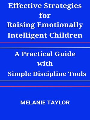 cover image of Effective Strategies for Raising Emotionally Intelligent Children